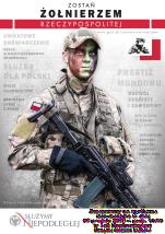 Plakat przedstawia umundurowanego żołnierza z bronią, informacje na temat organizowanego spotkania (data i miejsce) oraz wyszczególnione najważniejsze zalety pracy w wojsku.